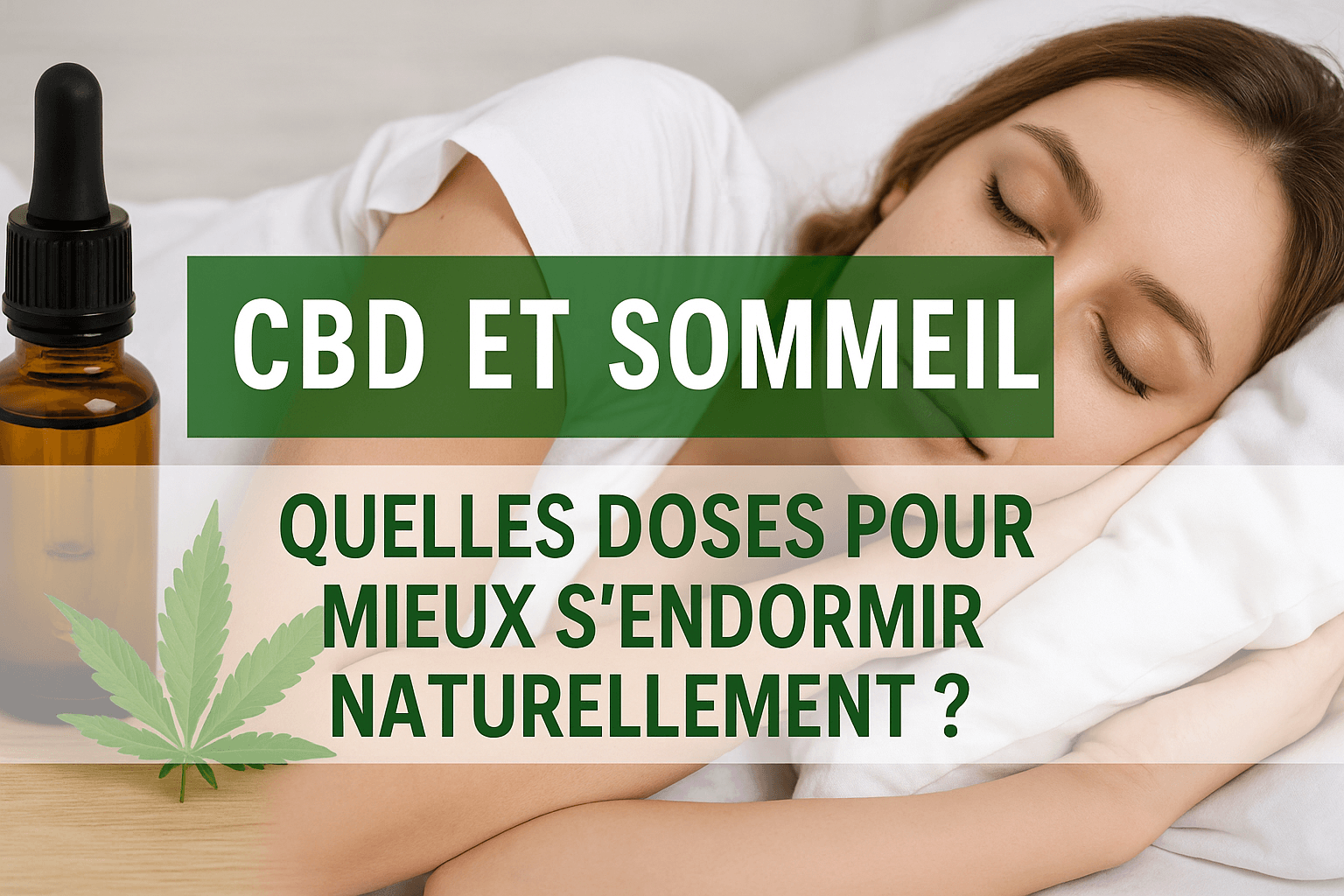 CBD et sommeil : quelles doses pour mieux s’endormir ?